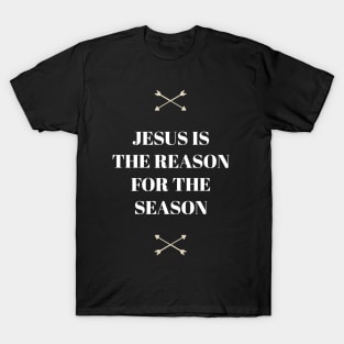 Jesus Is The Reason For The Season | Love T-Shirt